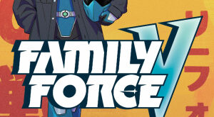 Family Force V